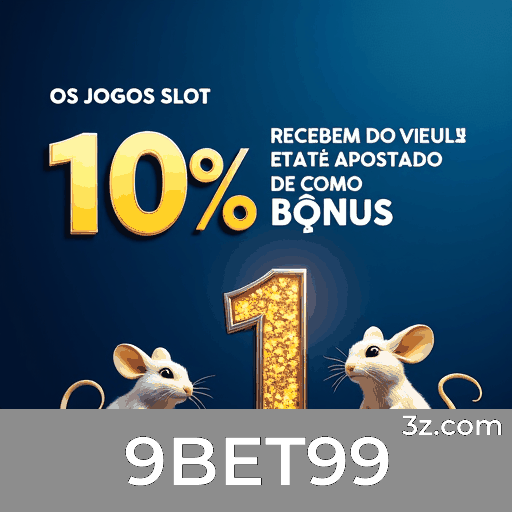 9BET99: Experimente a Exclusividade e Gestão de Conta Avançada