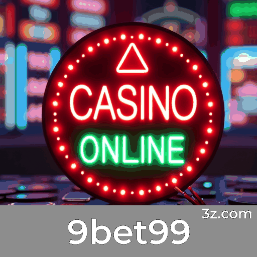 9bet99: Seu Cassino Online Confiável e Seguro