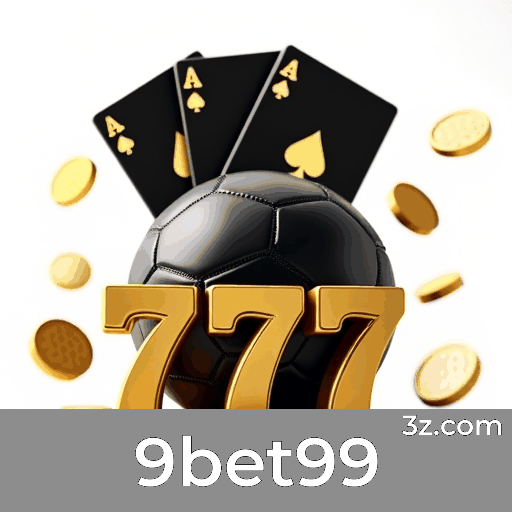 9bet99: Seu Cassino Online Confiável e Seguro