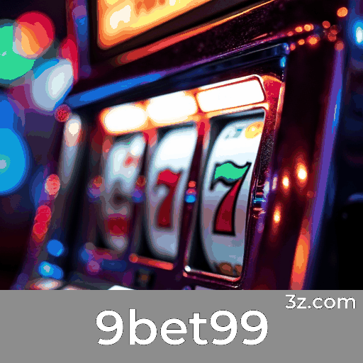 9bet99: Seu Cassino Online Confiável e Seguro